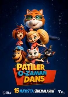 PATİLER: O ZAMAN DANS